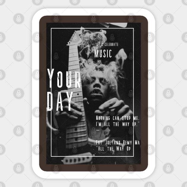 Your Day Sticker by Boosted Palace